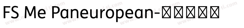FS Me Paneuropean字体转换